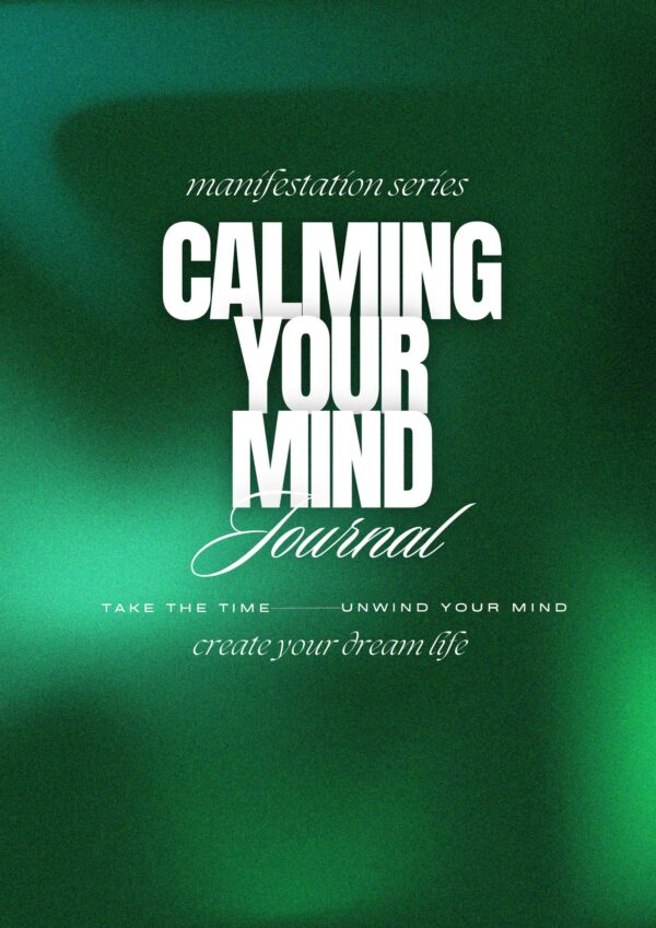 Calming Your Mind Journal